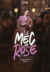 BenH dans Le mec en rose - Théâtre du Marais