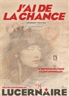 J'ai de la chance - Théâtre Le Lucernaire