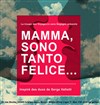 Mama, sono tanto felice - Théâtre El Duende