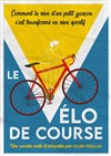 Le Vélo de Course - Défonce de Rire