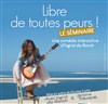 Libre de toutes peurs ! - Théâtre de la Pergola