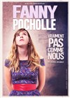 Fanny Pocholle dans Vraiment pas comme nous - Théâtre l'Inox