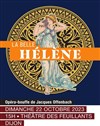 La Belle Hélène - Théâtre des Feuillants