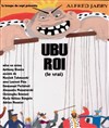 Ubu (le vrai) - Théâtre le Passage vers les Etoiles - Salle du Passage