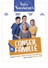 Conseil de famille - Théâtre des Salinières