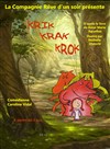 Krik krak krok - L'Archange Théâtre