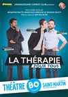 La Thérapie pour tous - Théâtre BO Saint Martin