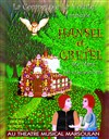 Hänsel et Gretel - Théâtre Musical Marsoulan