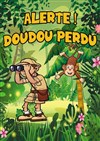 Alerte ! Doudou perdu - La Comédie de Limoges