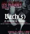 Bach(s) - Temple de Pentemont 