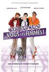 Vous les femmes vs Nous les mecs - Théâtre le Passage vers les Etoiles - Salle des Etoiles