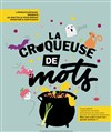 L'Improviconteuse, la croqueuse de mots - Théâtre de la Noue