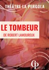 Le tombeur - Théâtre La Pergola