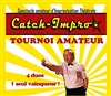 Catch-impro : Tournoi amateur - Espace Jacques Villeret