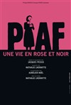 Piaf une vie en rose et noir - Théâtre de Brunoy