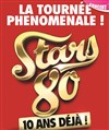 Stars 80 - Parc des Expositions