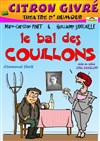 Le bal des couillons - Le Citron Givré