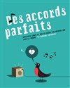 Désaccords Parfaits - Théâtre de Nesle - grande salle 