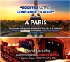 Libérez votre potentiel et votre confiance en vous - Théâtre de la Tour Eiffel