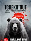 Tchekh'ouf : L'ours et une demande en mariage - Théo Théâtre - Salle Plomberie