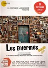 Les enfermés - Théâtre El Duende