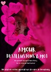 Amour, désillusions et moi - Carré Rondelet Théâtre