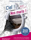 Ciel ! Nos maris ! - Centre d'animation Tour des dames