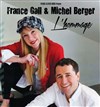 France Gall et Michel Berger, L'Hommage - Espace Culturel Casadesus