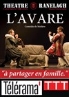 L'avare - Théâtre le Ranelagh