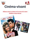 Cinéma vivant Grease - Thoris Production