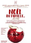 Noël en famille... ou pas - Théâtre Clavel