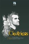 Cicatrices - Théâtre de L'Orme