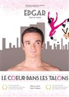 Edgar dans Le Coeur Dans Les Talons - Le Balladin