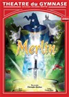 Merlin - Théâtre du Gymnase Marie-Bell - Grande salle