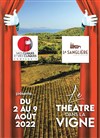 Le Théâtre dans la Vigne - Domaine de la Sanglière