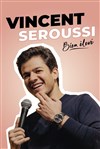 Vincent Seroussi dans Bien Élevé - Spotlight