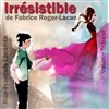 Irrésistible - Théo Théâtre - Salle Théo