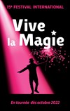 Festival International Vive la Magie - Théâtre Fémina