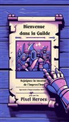 Bienvenue dans la guilde - Improvi'bar