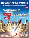 Un conseil très municipal - Théâtre Le Mélo D'Amélie