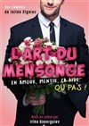 L'art du mensonge, en amour, mentir ou pas ! - La Boîte à rire Lille