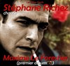 Stéphane Richez chante Maxime Le Forestier - Le Kibélé