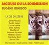 Jacques ou La soumission - Théâtre de L'Orme