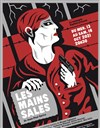 Les mains sales - Théâtre de l'Anagramme