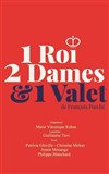 Un Roi Deux Dames et Un Valet - Théâtre du Nord Ouest