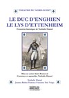 Le Duc d'Enghien ou Le Lys d'Ettenheim - Théâtre du Nord Ouest