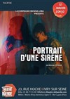 Portrait d'une sirène - Théâtre El Duende