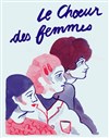 Le Choeur des femmes - Centre Paris Anim' La Jonquière