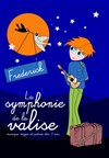 La Symphonie de la Valise - Péniche Didascalie