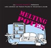 Melting Potes - Théâtre Sous Le Caillou 